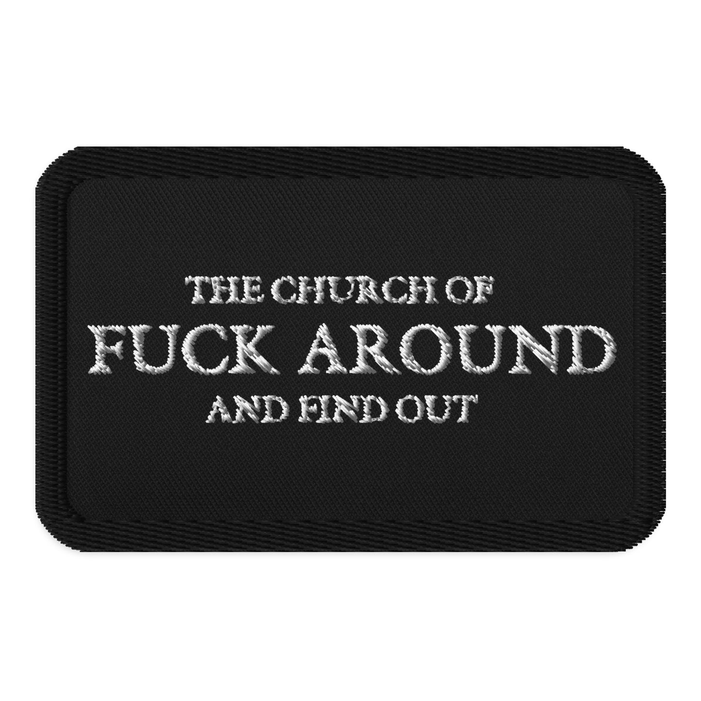 The Church of FAFO Logo Embroidered Patch