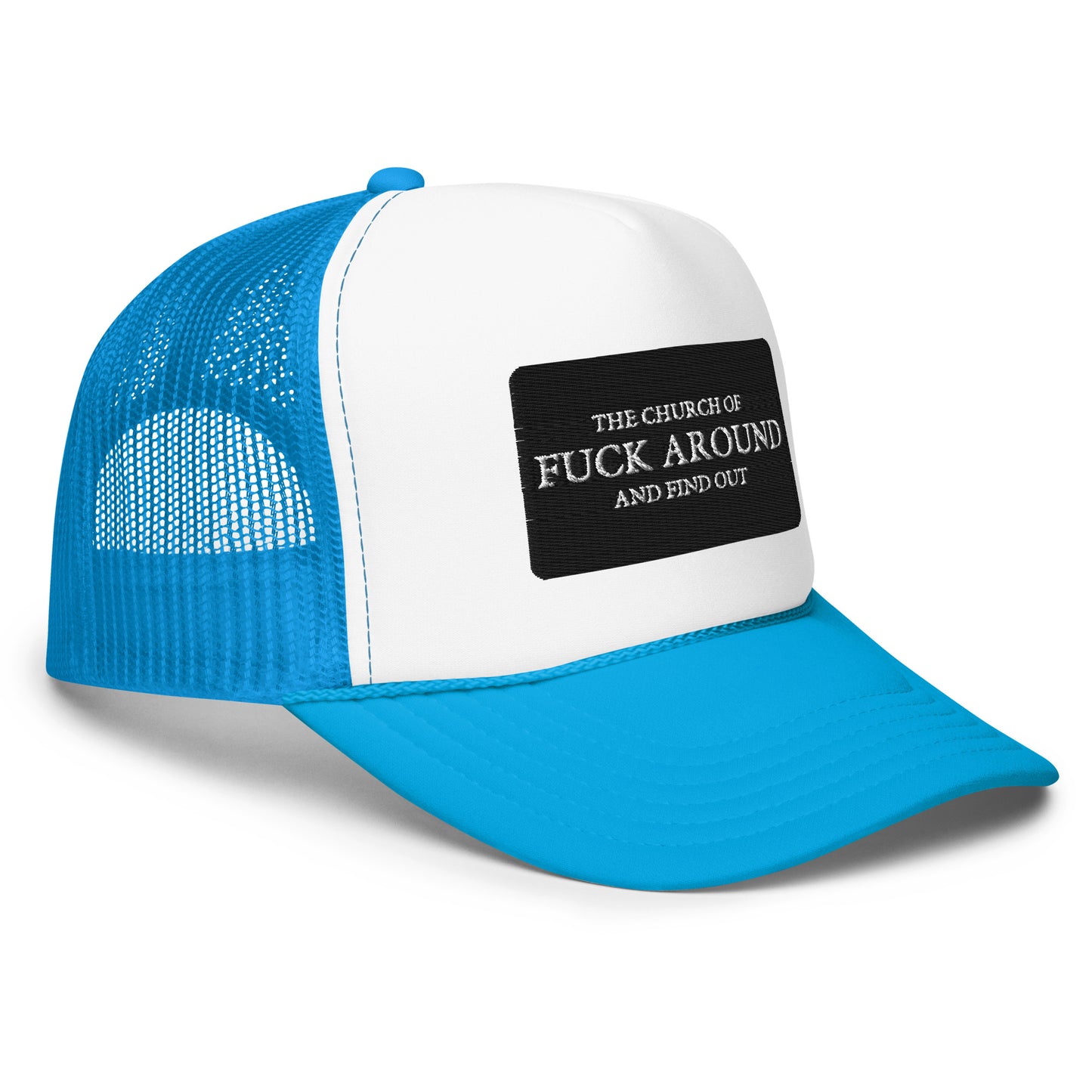 The Church of FAFO Patch Logo Foam Trucker Hat