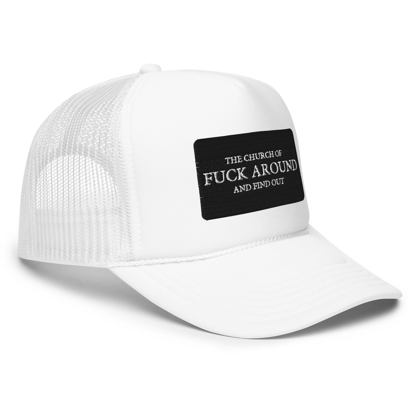 The Church of FAFO Patch Logo Foam Trucker Hat