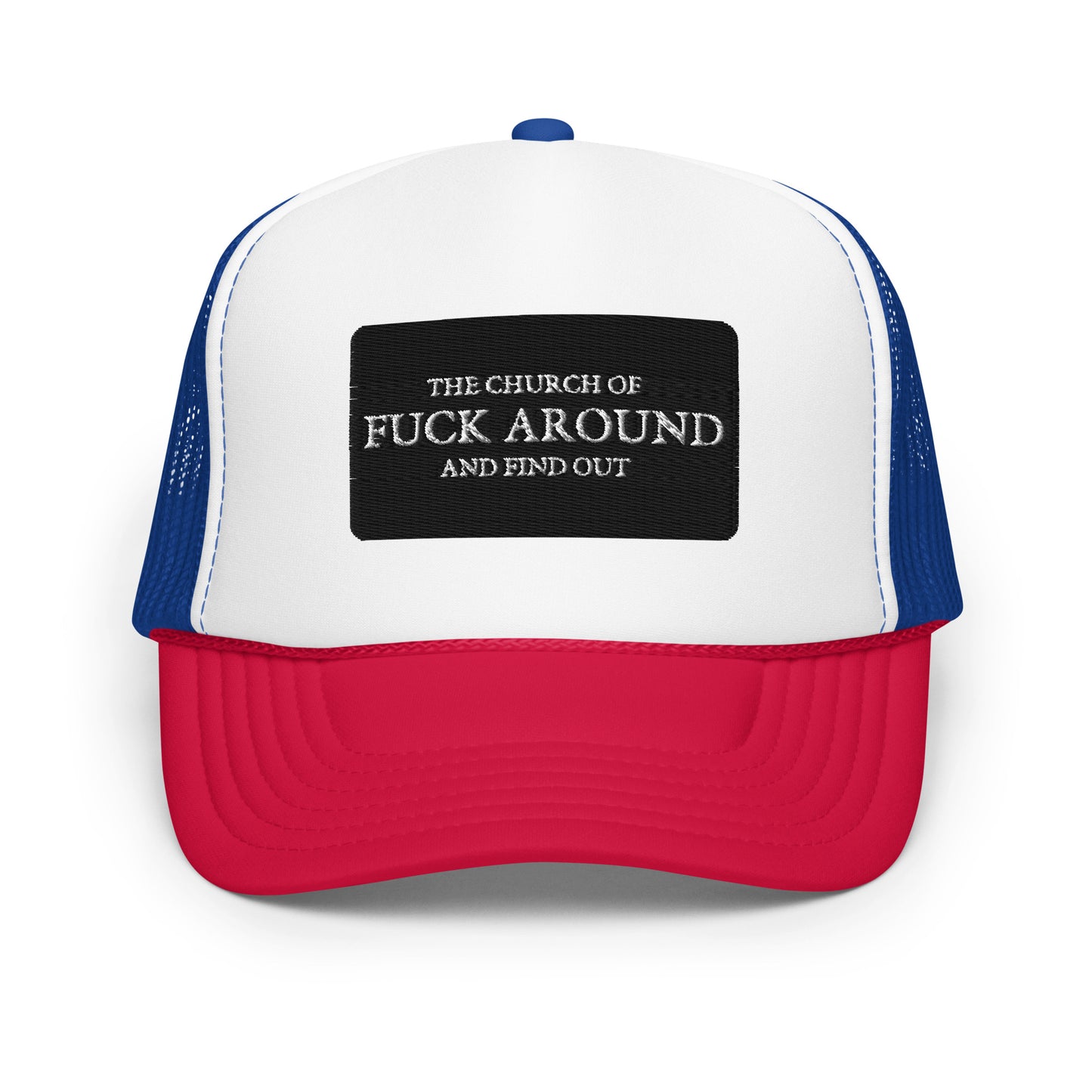 The Church of FAFO Patch Logo Foam Trucker Hat