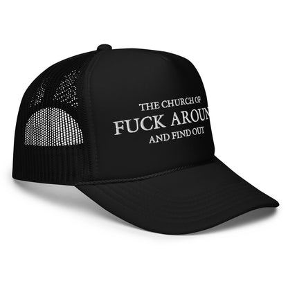 The Church of FAFO Logo Foam Trucker Hat