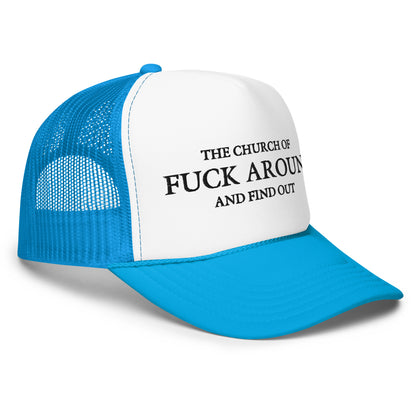 The Church of FAFO Logo Foam Trucker Hat