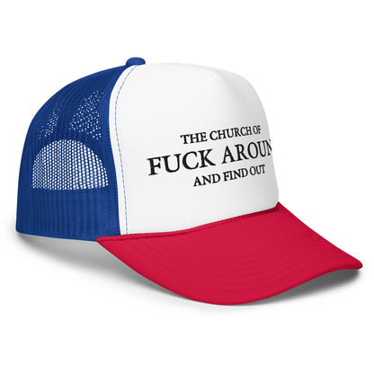 The Church of FAFO Logo Foam Trucker Hat